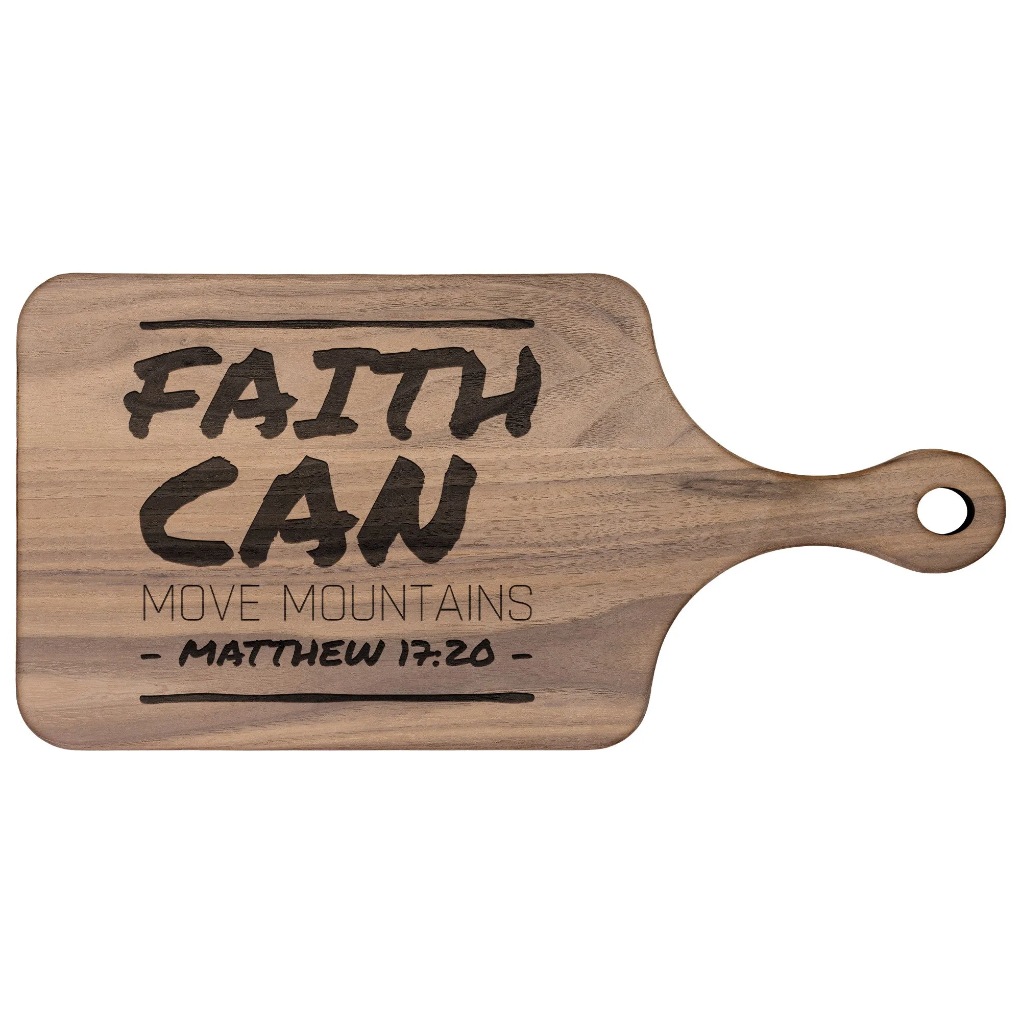 Bible Verse Hardwood Paddle Cutting Board - Faith Can Move Mountains ~Matthew 17:20~ Design 16