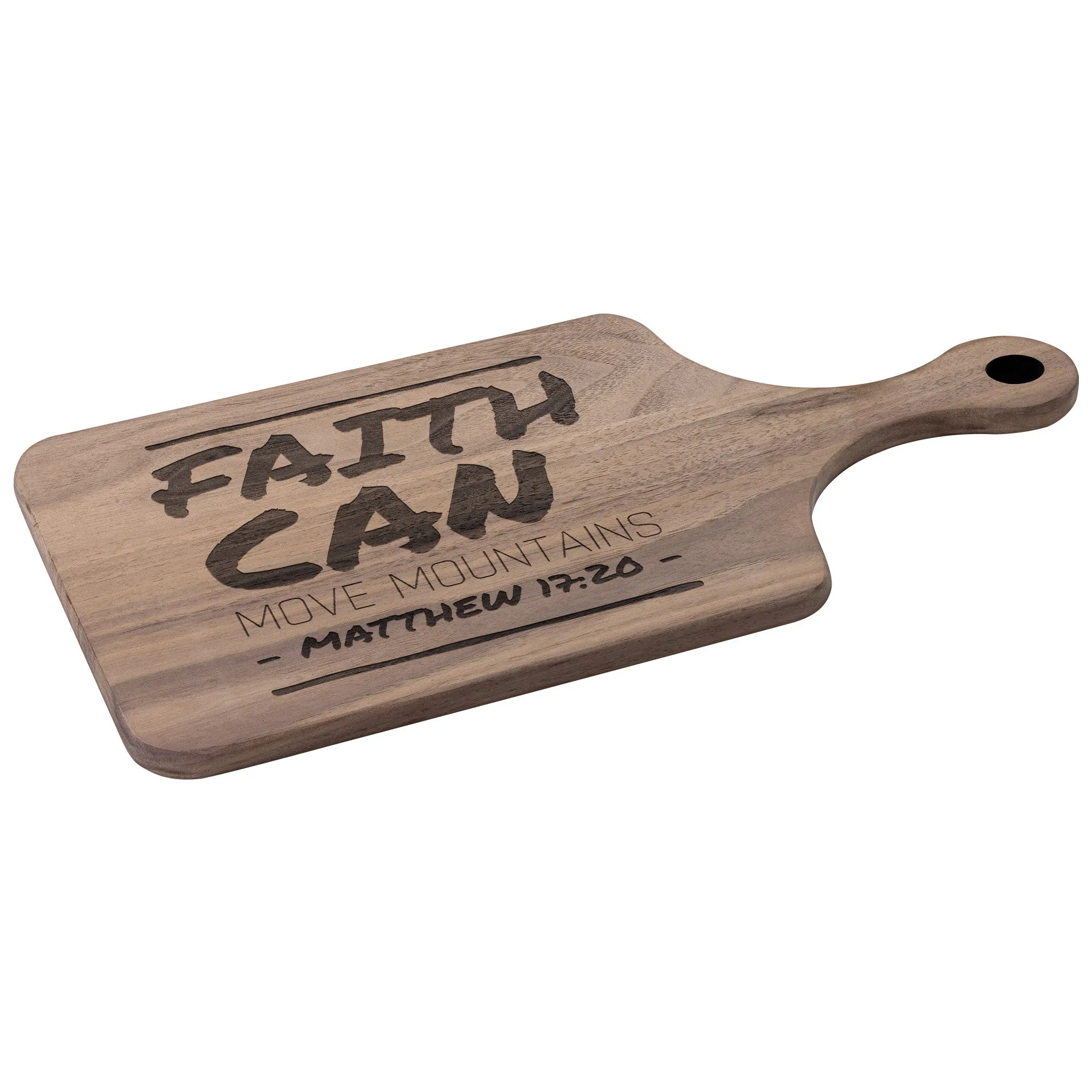 Bible Verse Hardwood Paddle Cutting Board - Faith Can Move Mountains ~Matthew 17:20~ Design 16