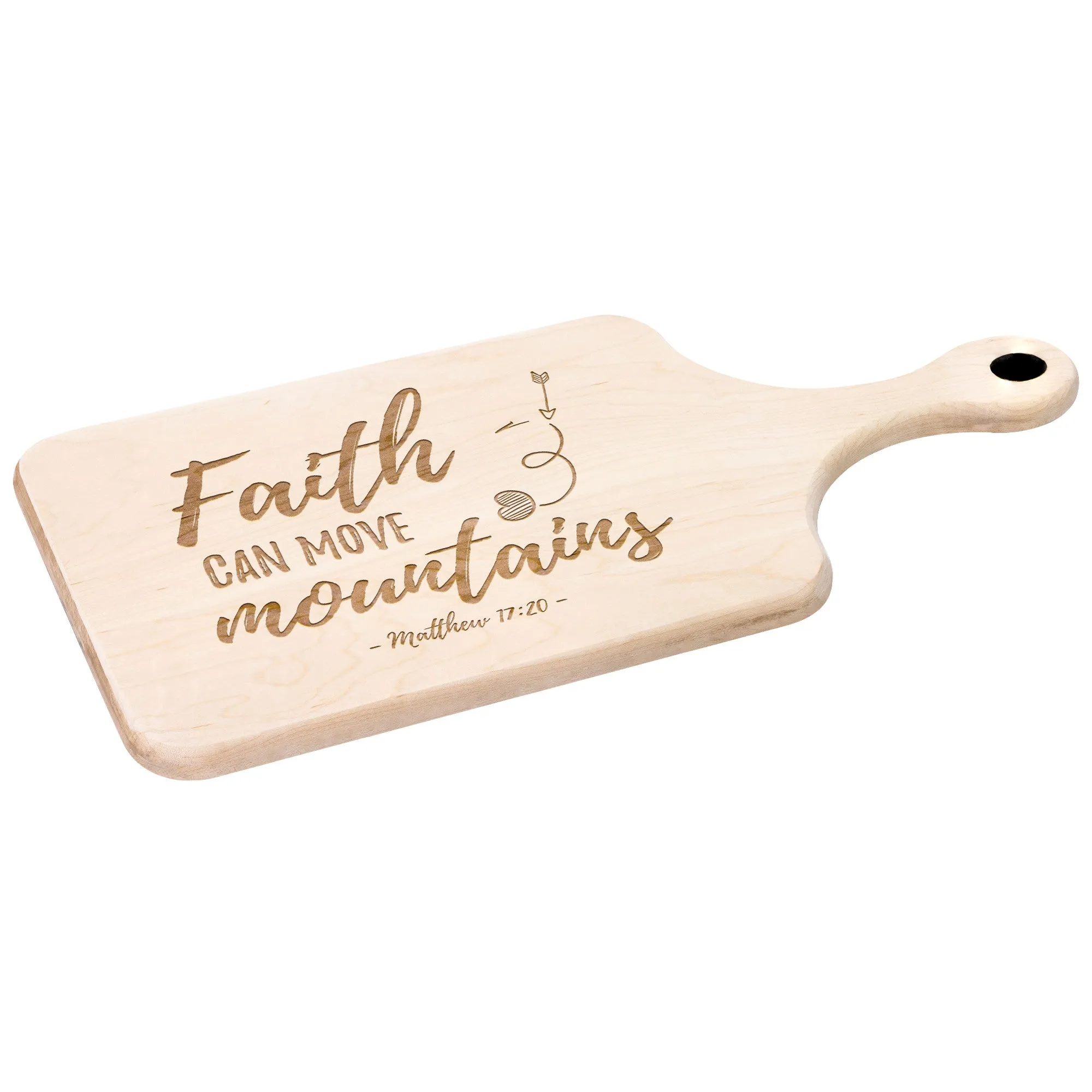 Bible Verse Hardwood Paddle Cutting Board - Faith Can Move Mountains ~Matthew 17:20~ Design 5