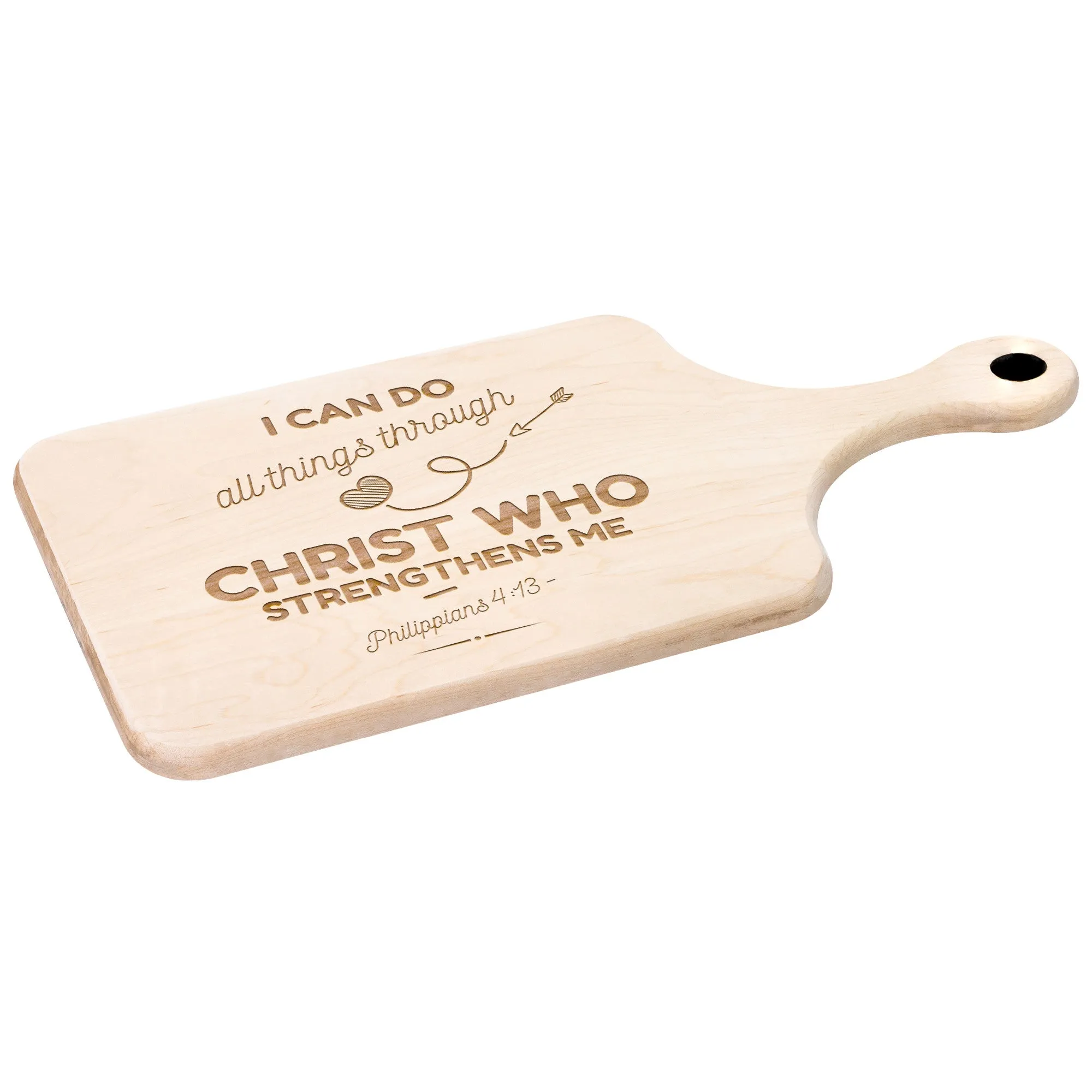 Bible Verse Hardwood Paddle Cutting Board - I Can Do All Things Through Christ ~Philippians 4-13~ Design 18