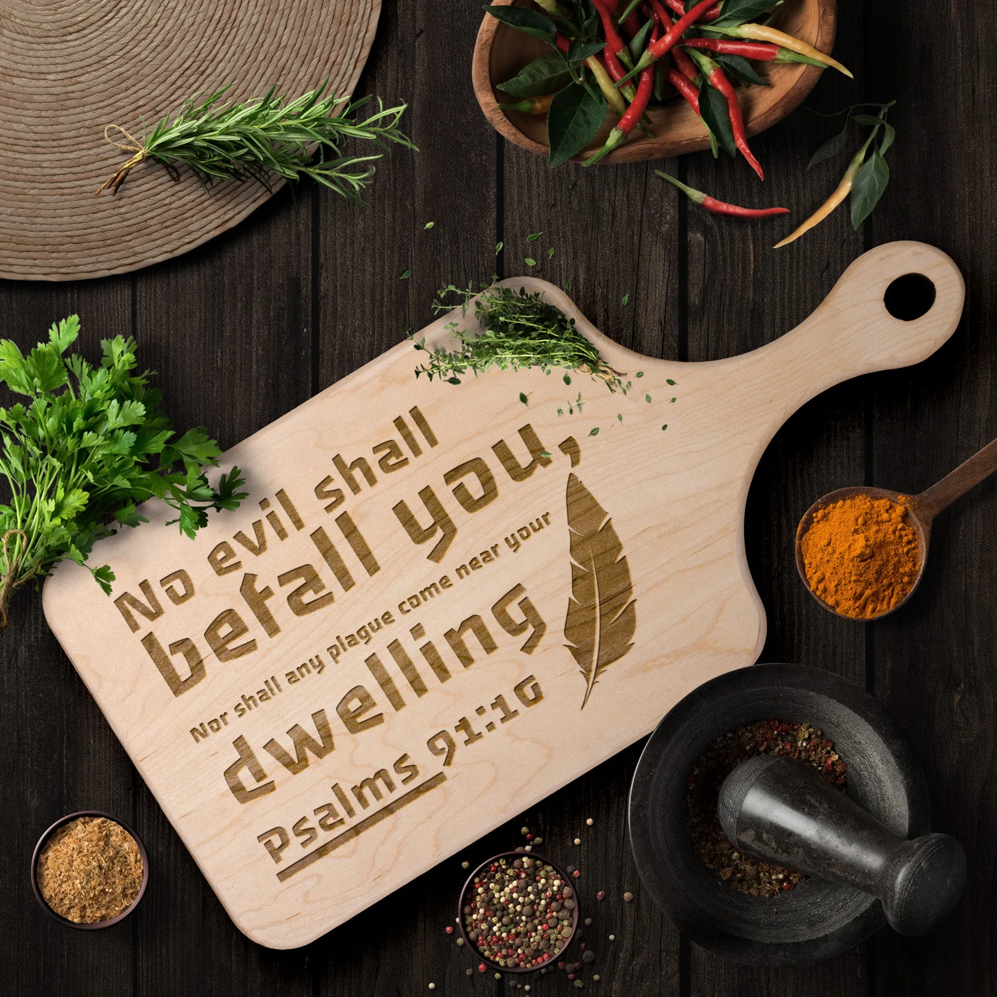 Bible Verse Hardwood Paddle Cutting Board - No Evil Shall Befall You ~Psalm 91:10~ Design 9