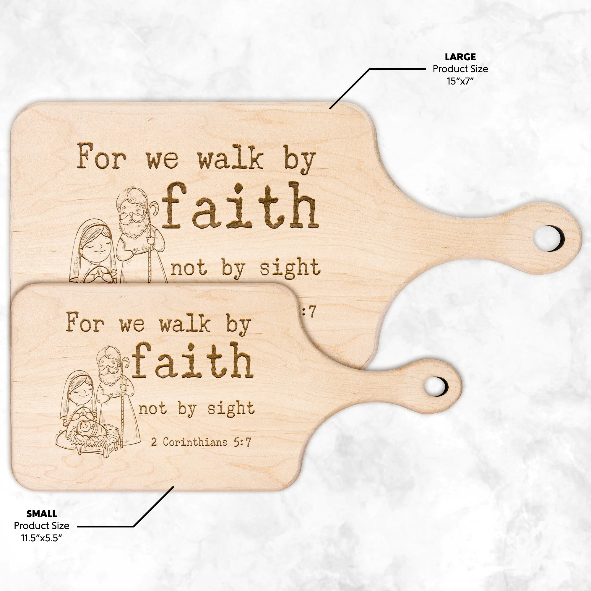 Bible Verse Hardwood Paddle Cutting Board - Walk By Faith ~2 Corinthians 5-7~ Design 14