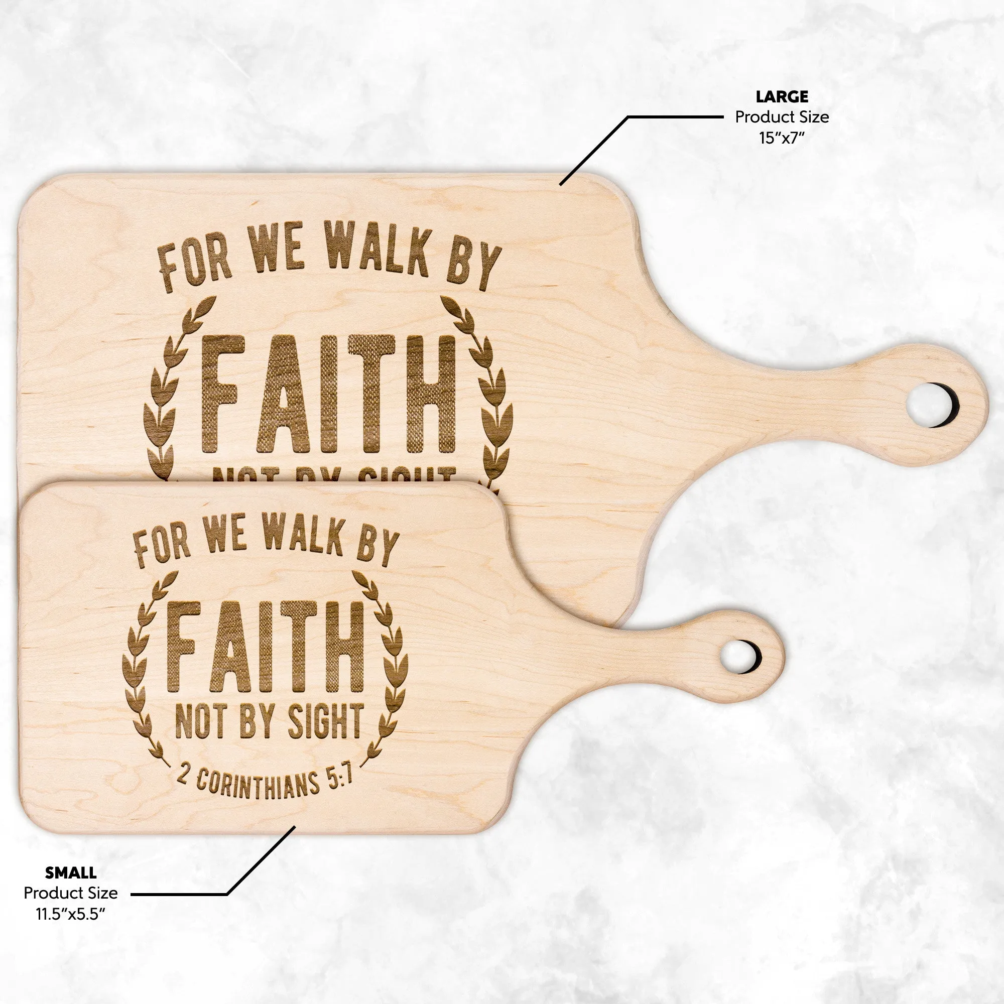 Bible Verse Hardwood Paddle Cutting Board - Walk By Faith ~2 Corinthians 5-7~ Design 1