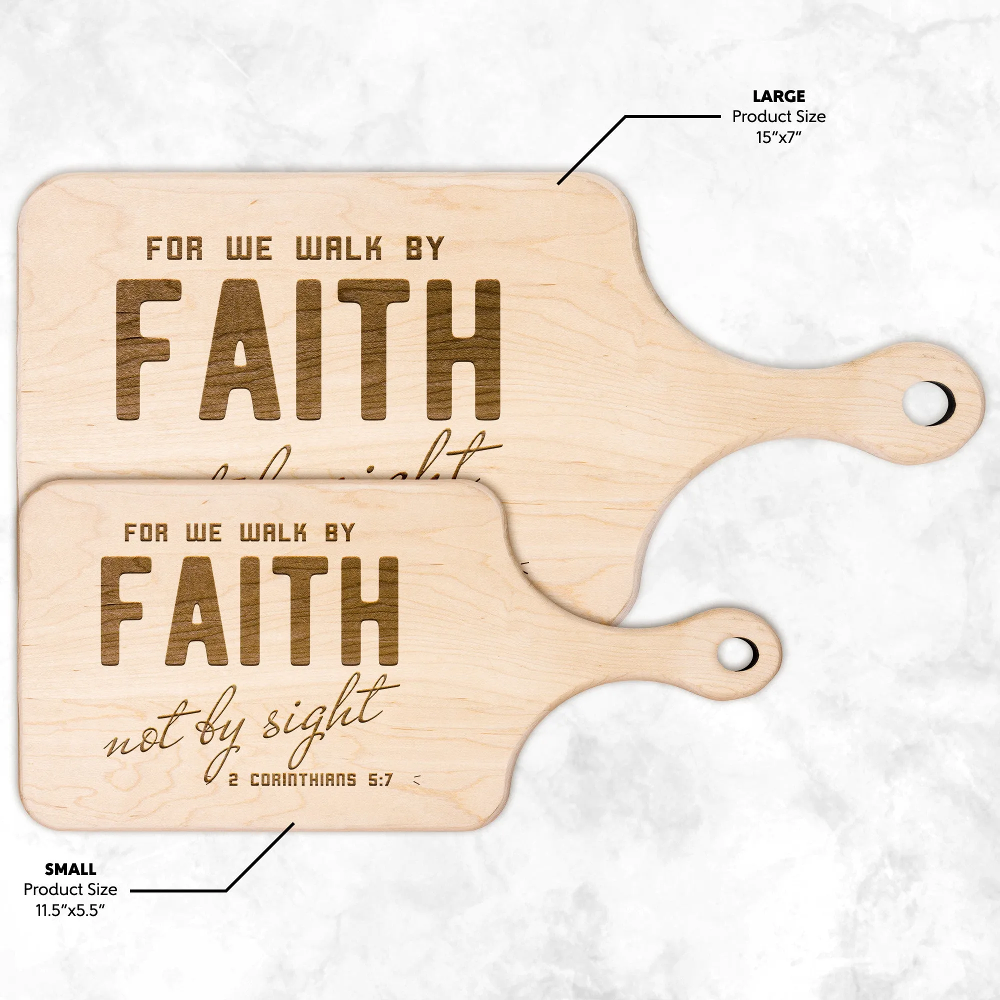 Bible Verse Hardwood Paddle Cutting Board - Walk By Faith ~2 Corinthians 5-7~ Design 8