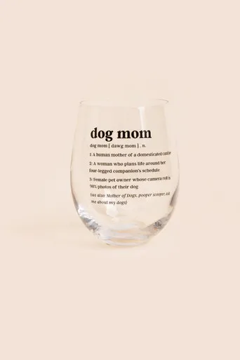 Dog Mom Stemless Wine Glass