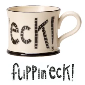 Flippin'eck! Mug