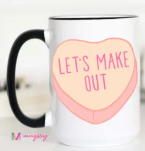 Lets Make Out Mug