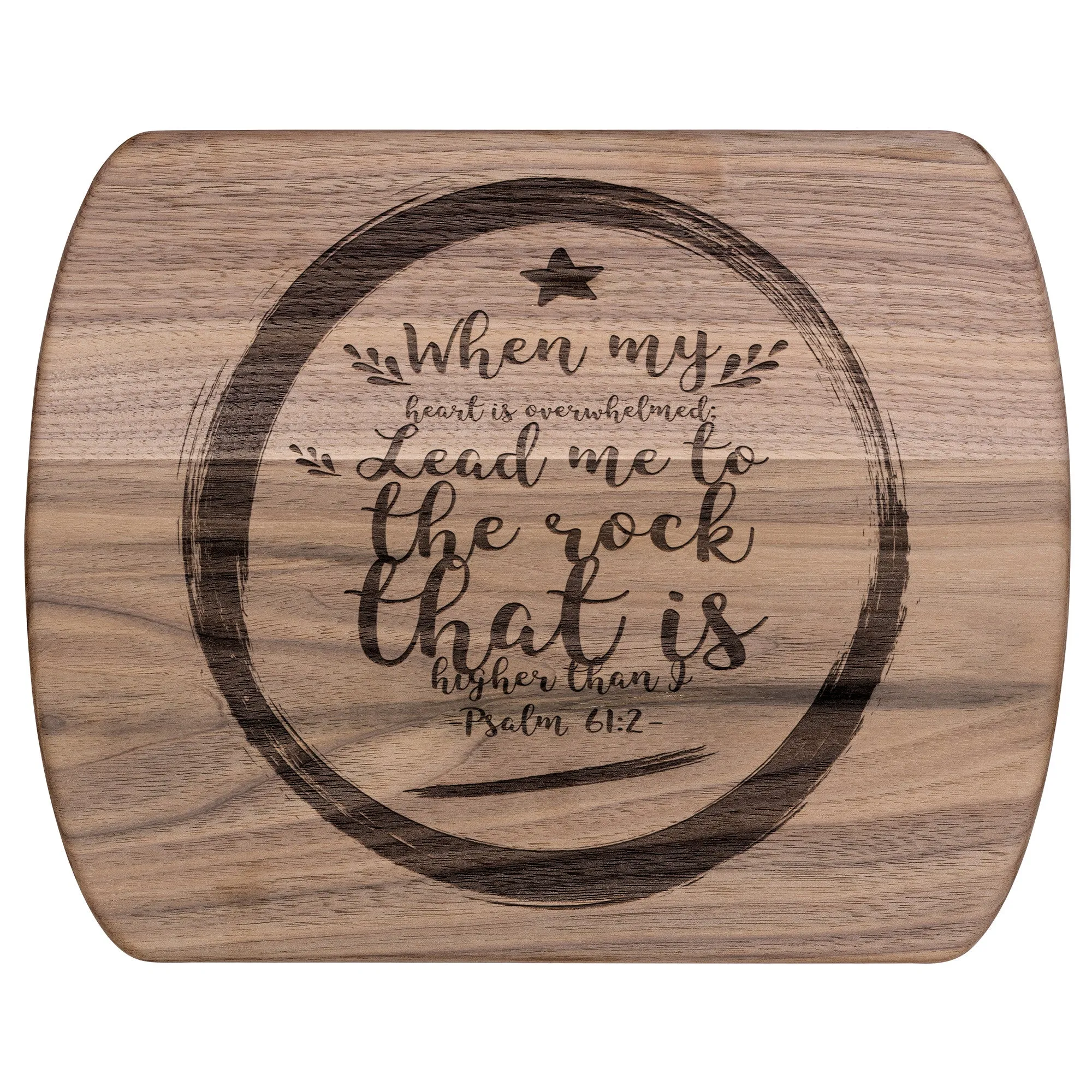 Products Bible Verse Hardwood Oval Cutting Board - Lead Me To The Rock ~Psalm 61:2~ Design 15