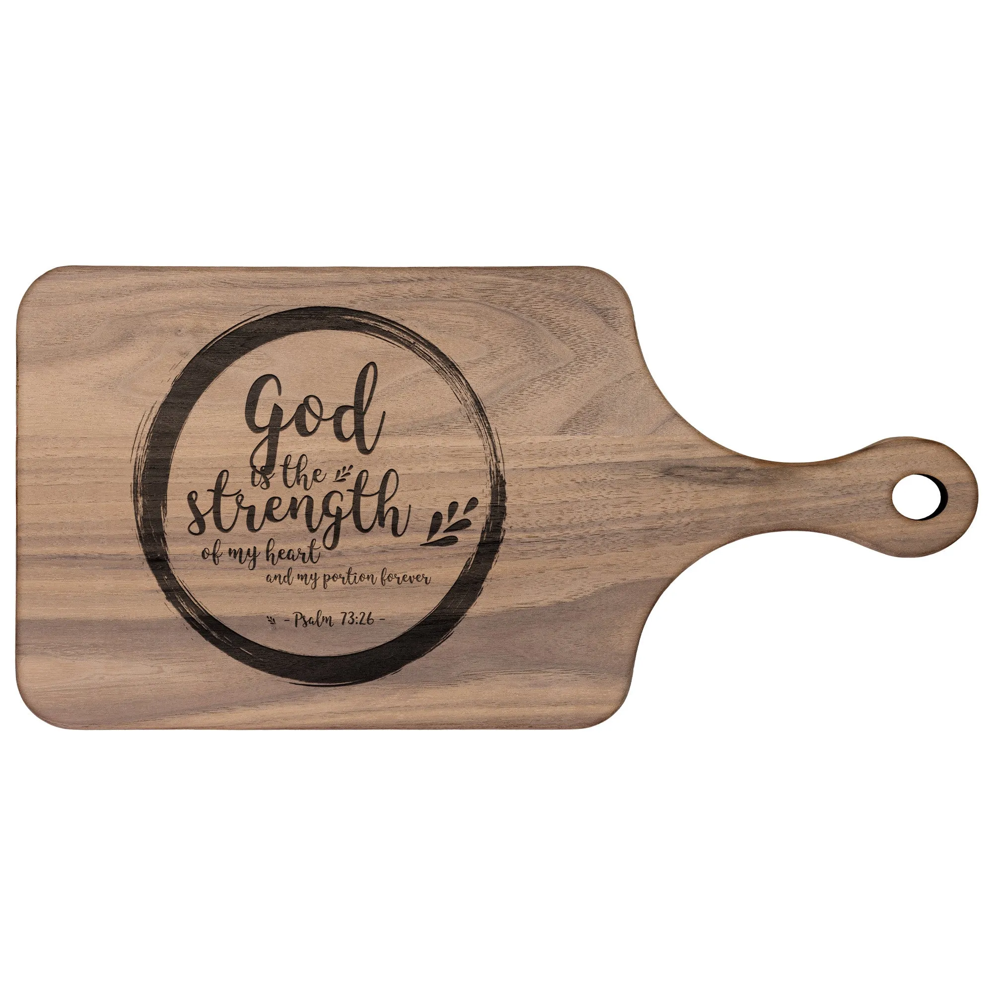 Products Bible Verse Hardwood Paddle Cutting Board - God Is The Strength Of My Heart ~Psalm 73:26~ Design 9