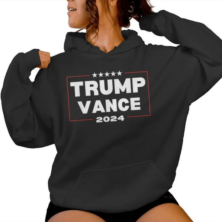 Trump Vance 2024 Republican And Women Women Hoodie